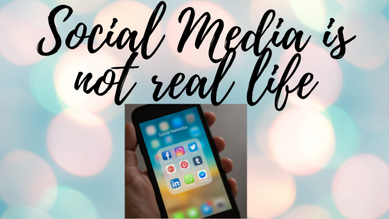 Social Media is Not Real Life